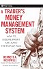 A Traders Money Management System: How to Ensure Profit and Avoid the Risk of Ruin Wiley Trading 1st Edition