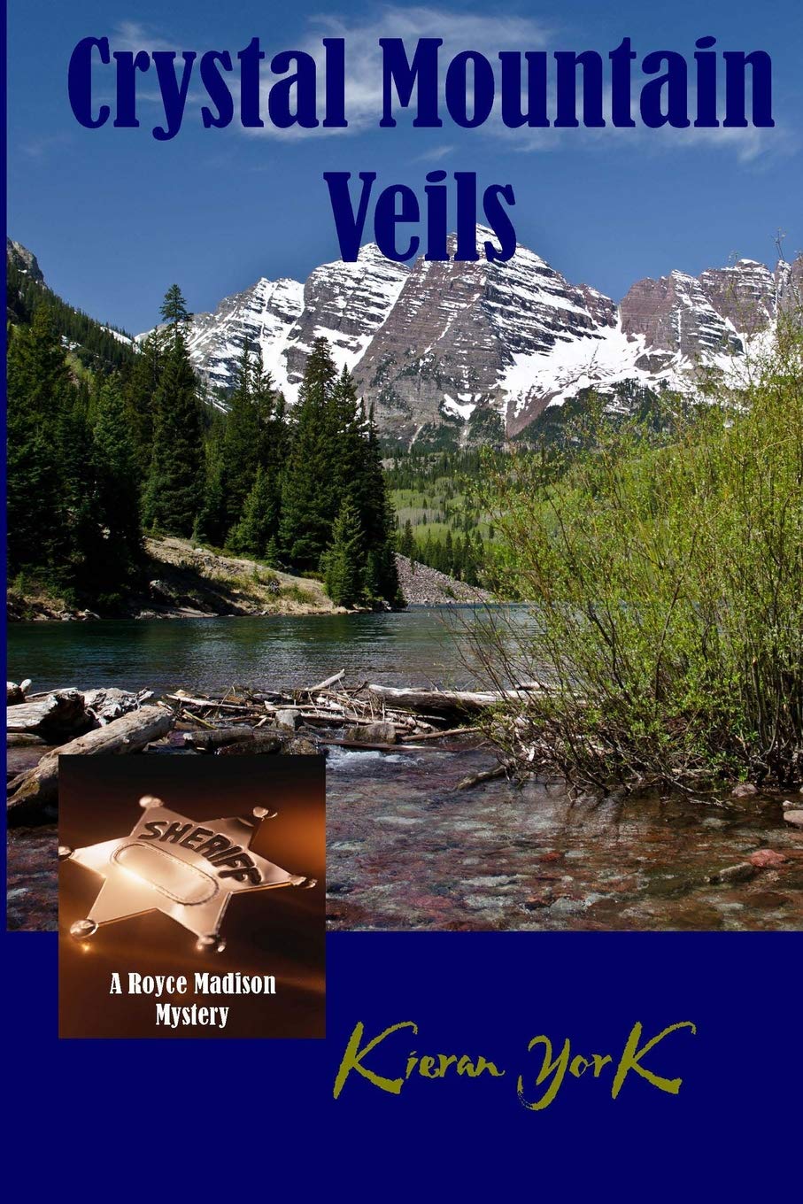 Crystal Mountain Veils (Royce Madison Mystery Book 2)