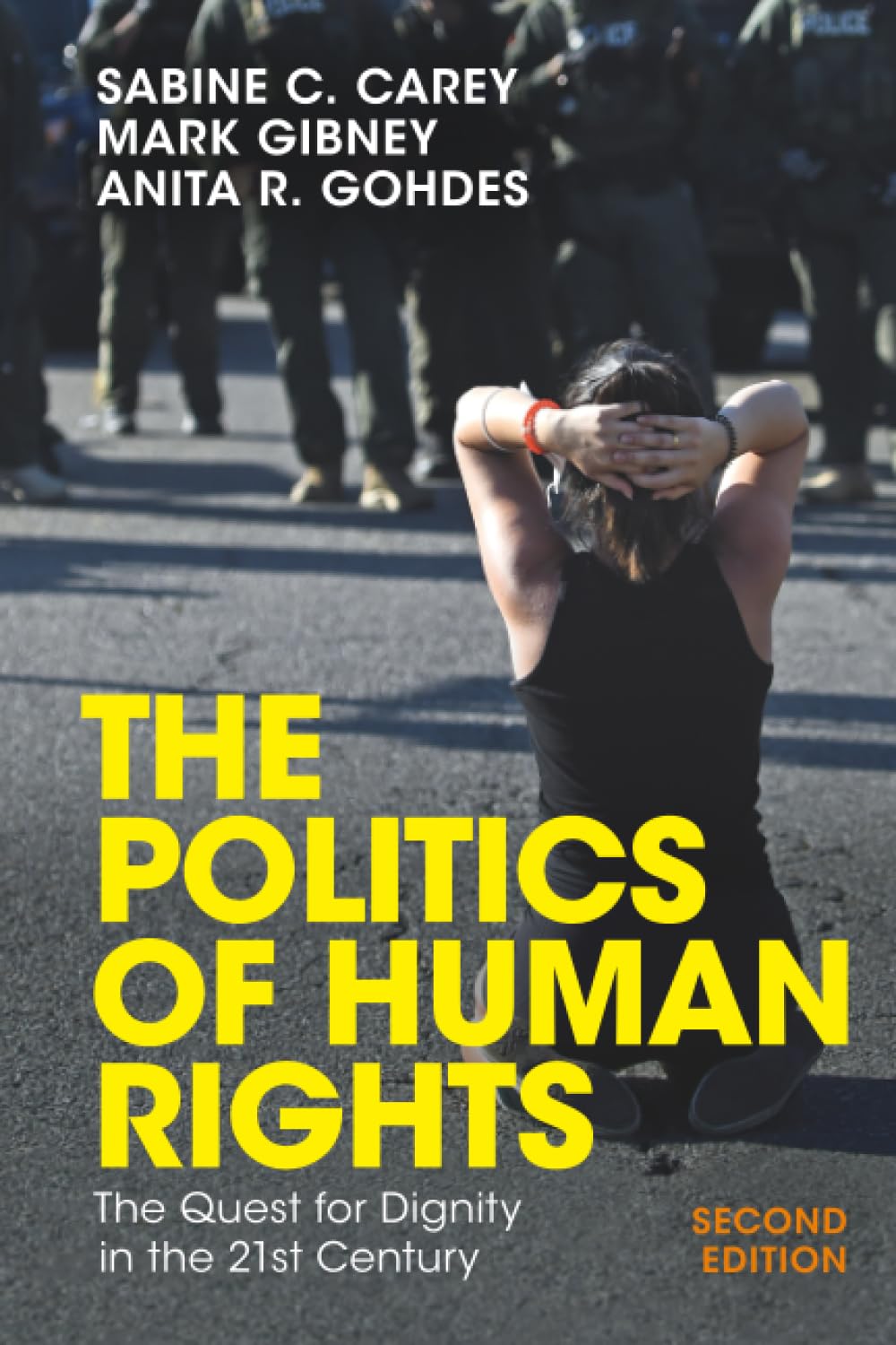 The Politics of Human Rights: The Quest for Dignity in the 21st Century