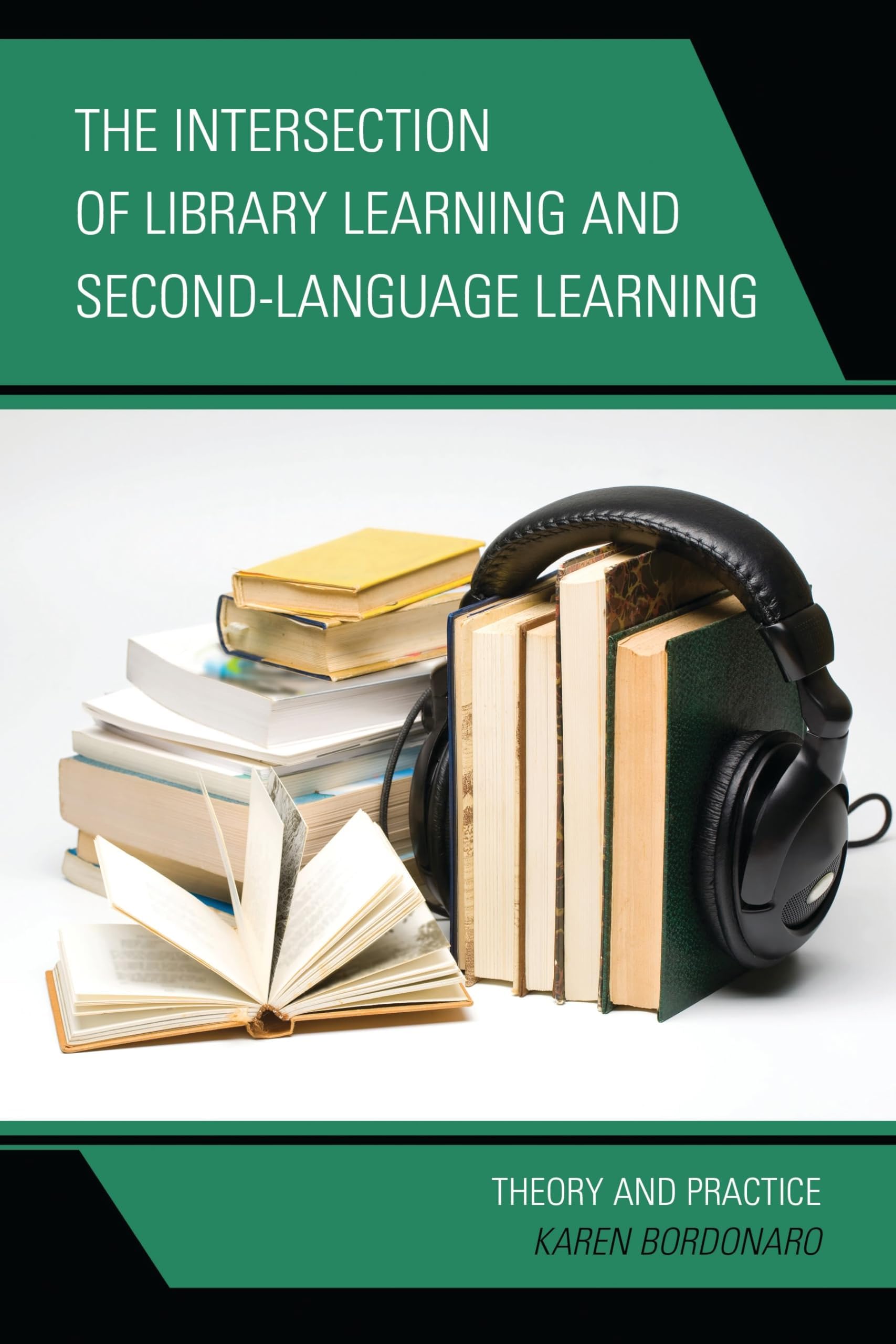 The Intersection of Library Learning and Second-Language Learning: Theory and Practice
