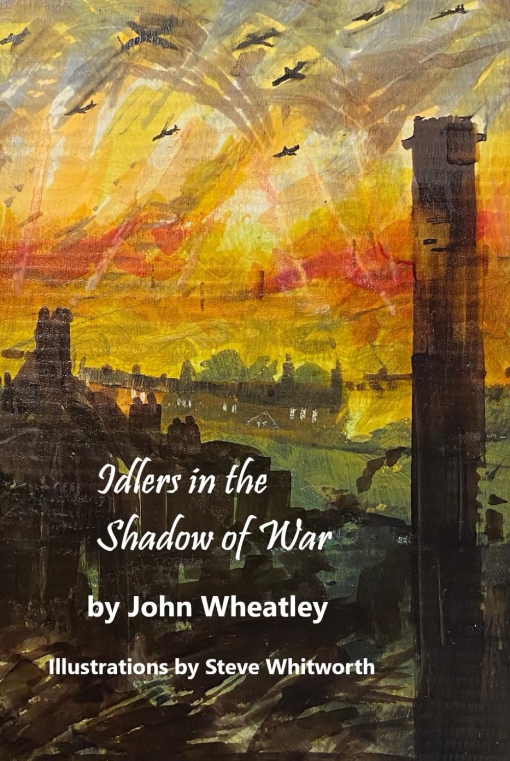 Idlers in the Shadow of War (The Middleton Idlers Series)