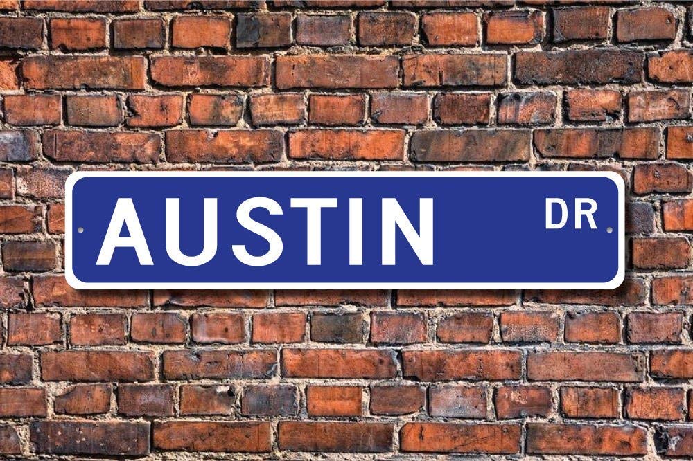 Tnnd Stree Sign Plaque Austin Sign Gift Austin Decor Child Gift Grandchild Gift Austin Birthday Gift Metal Sign For Outdoor Indoor Use Yard Fence Street Sign 4X16 Inches