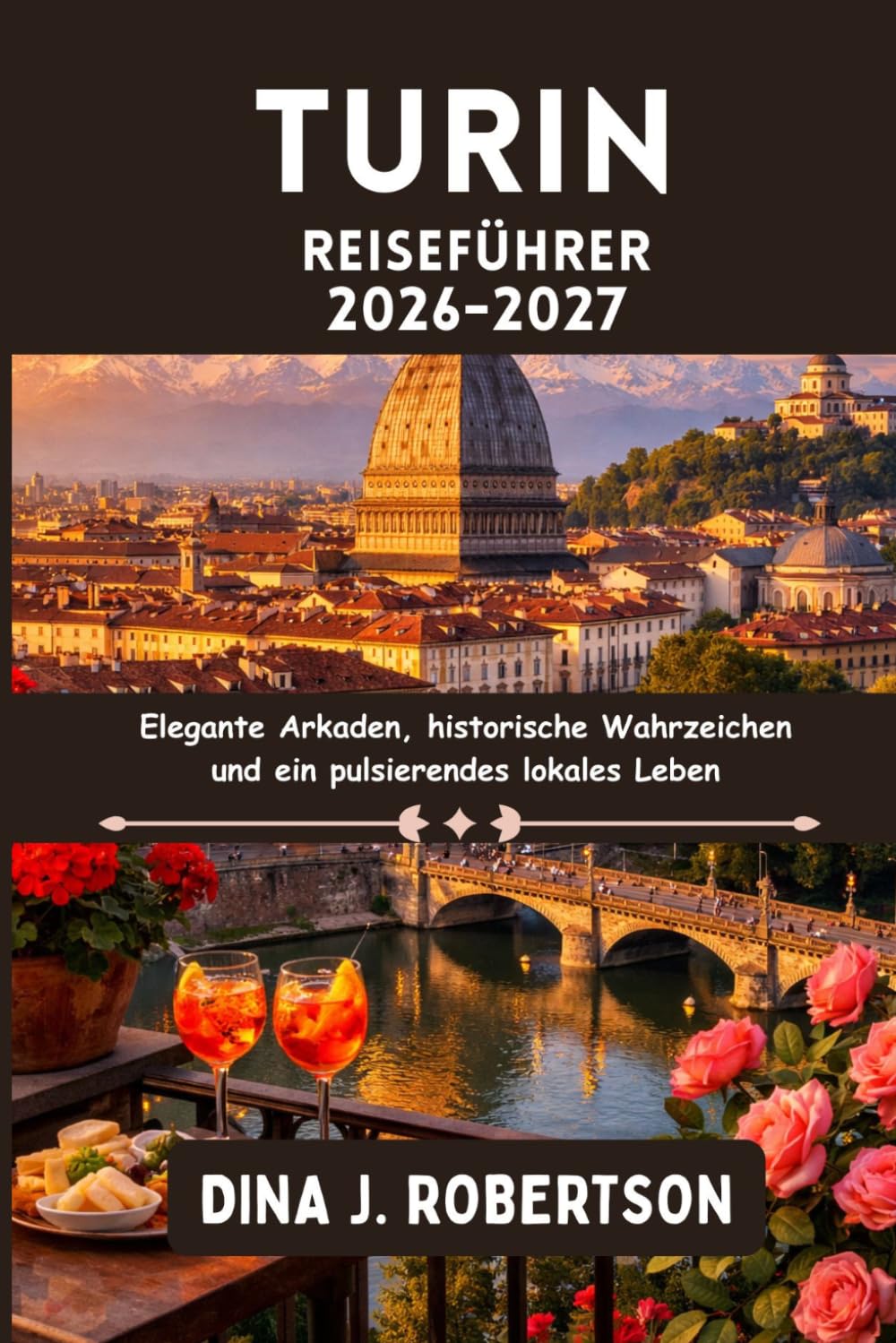 Turin Reiseführer 2026-2027