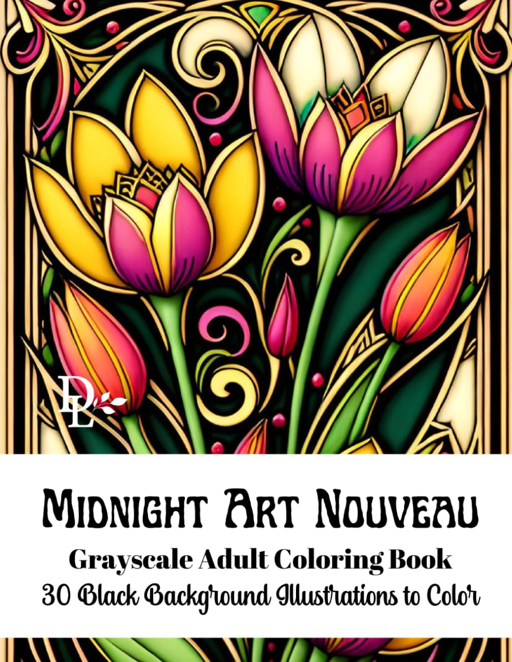 Midnight Art Nouveau - Grayscale Adult Coloring Book: 30 Black Background Illustrations to Color (Art Nouveau Coloring Books)