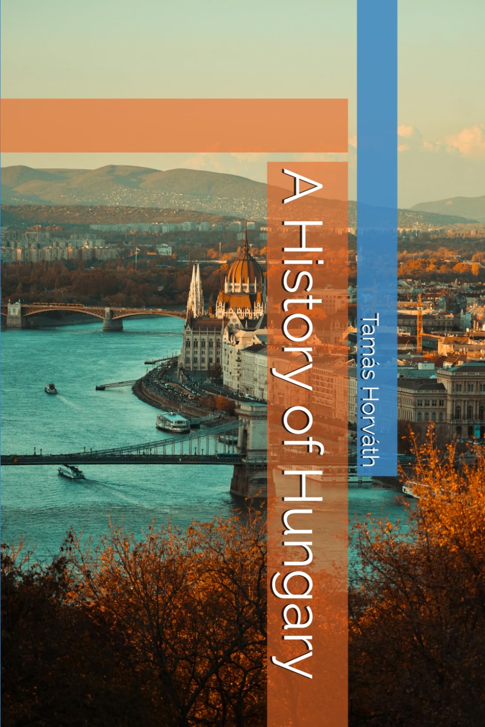 A History of Hungary