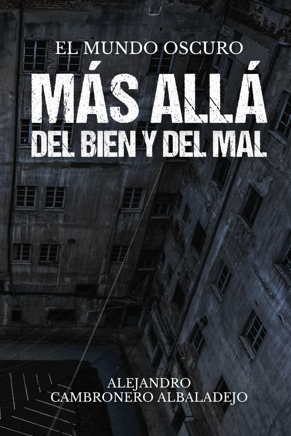 Más allá del bien y del mal (El mundo oscuro)