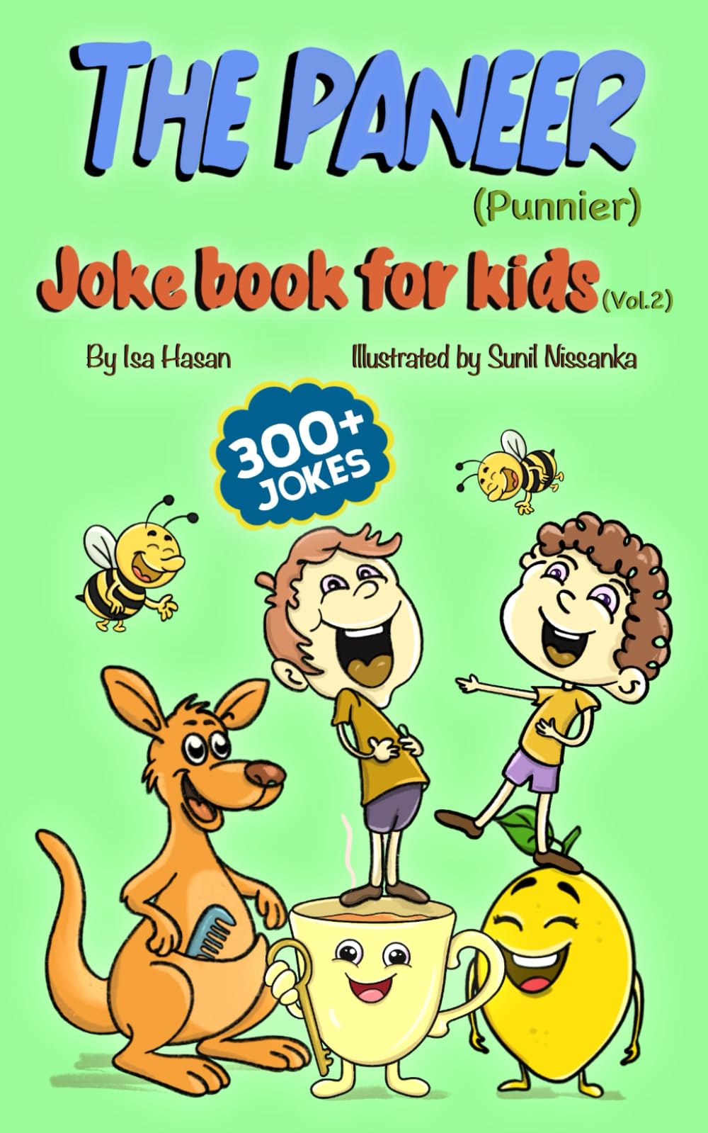 THE PANEER (Punnier) Joke Book for Kids Volume 2: 300+ silly jokes and puns in Hindi, Urdu, and English
