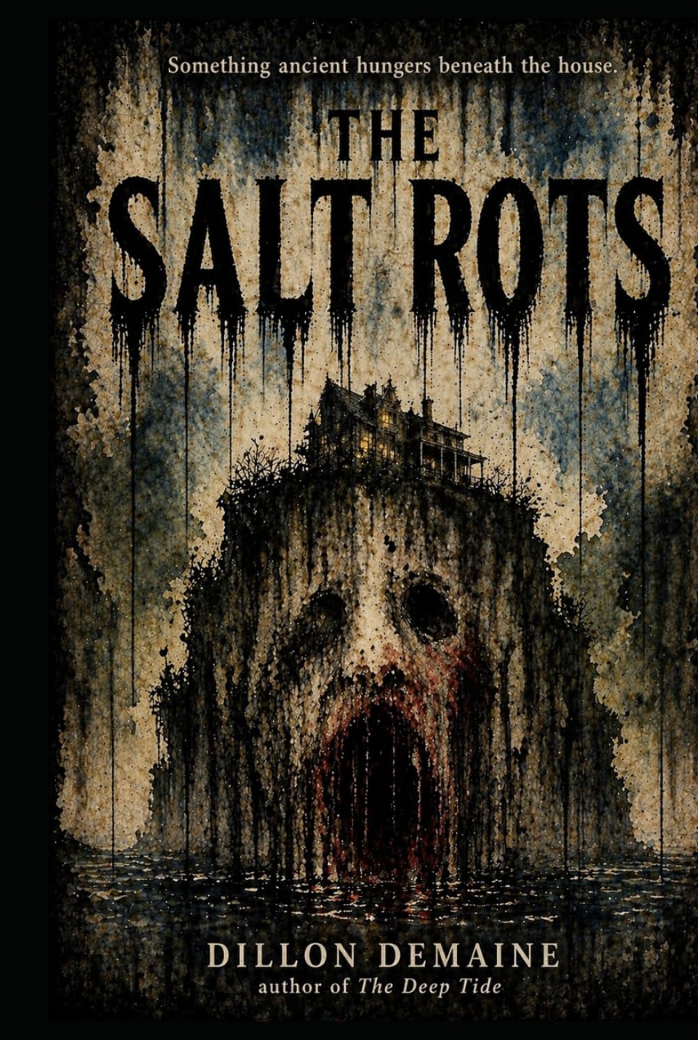 The Salt Rots (The Forgotten Towns)