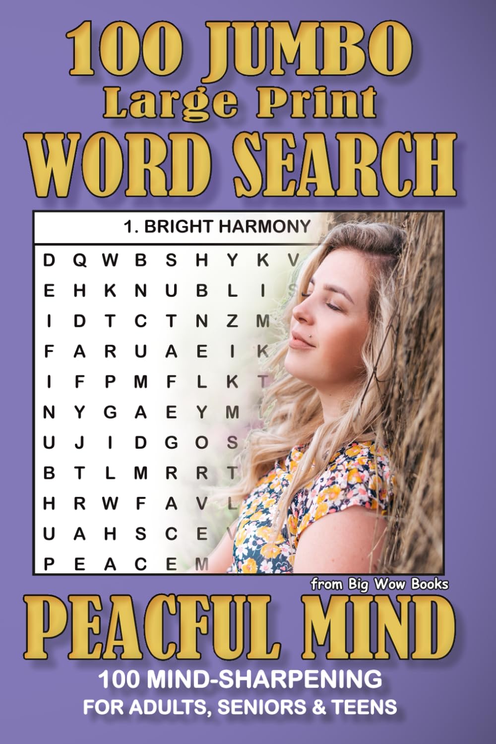 Peaceful Mind Large Print Word Search Puzzles: Large Print Puzzles for Relaxation, Mindfulness & Gentle Brain Stimulation