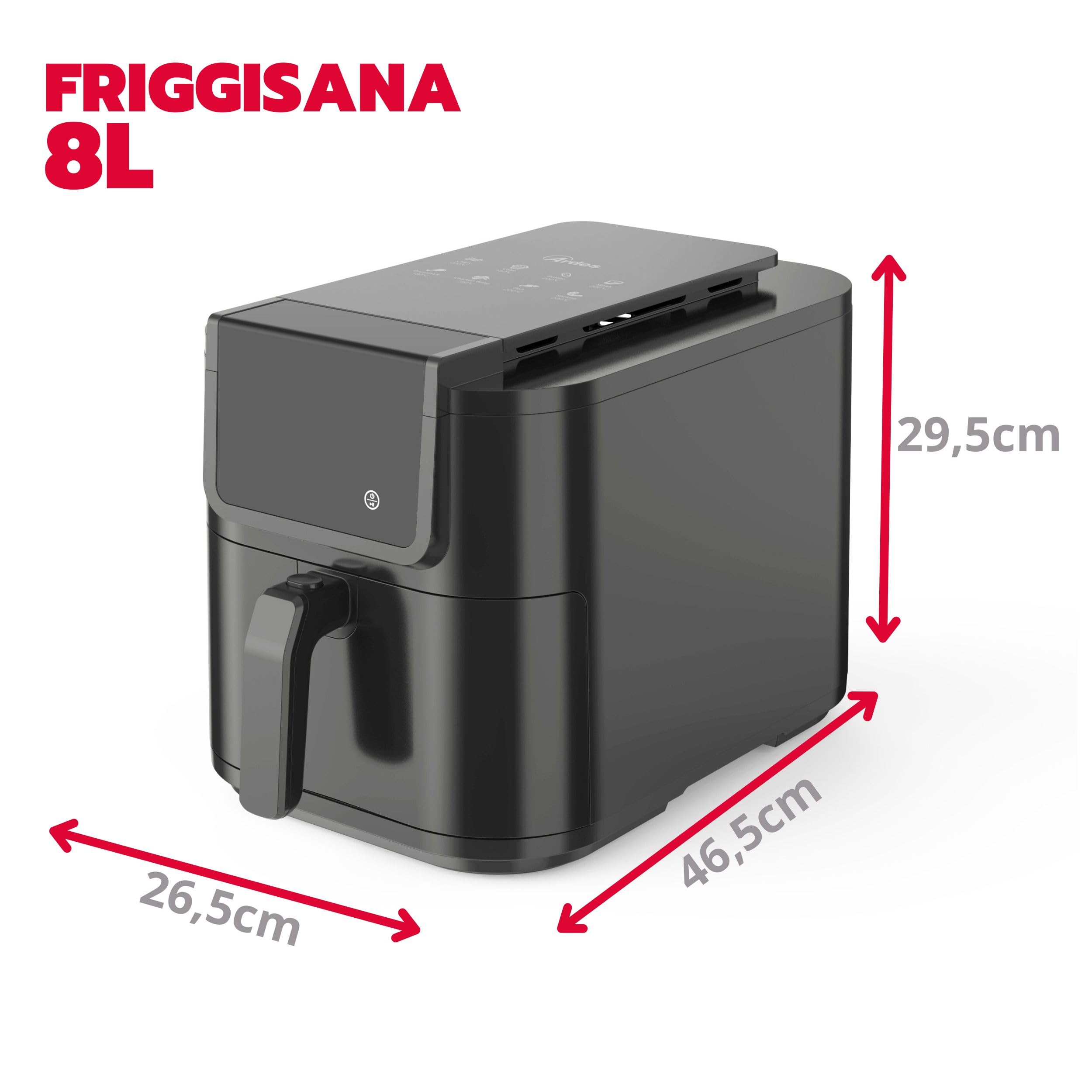 ARDES - ARFRYA05L Friggitrice Ad Aria FRIGGISANA INFINITY 8L - Friggitrice Ad Aria Slim Cavità XL Super Profonda in Metallo Capacità 8 Litri - AirFryer con Display Digitale Touch e Timer 60'