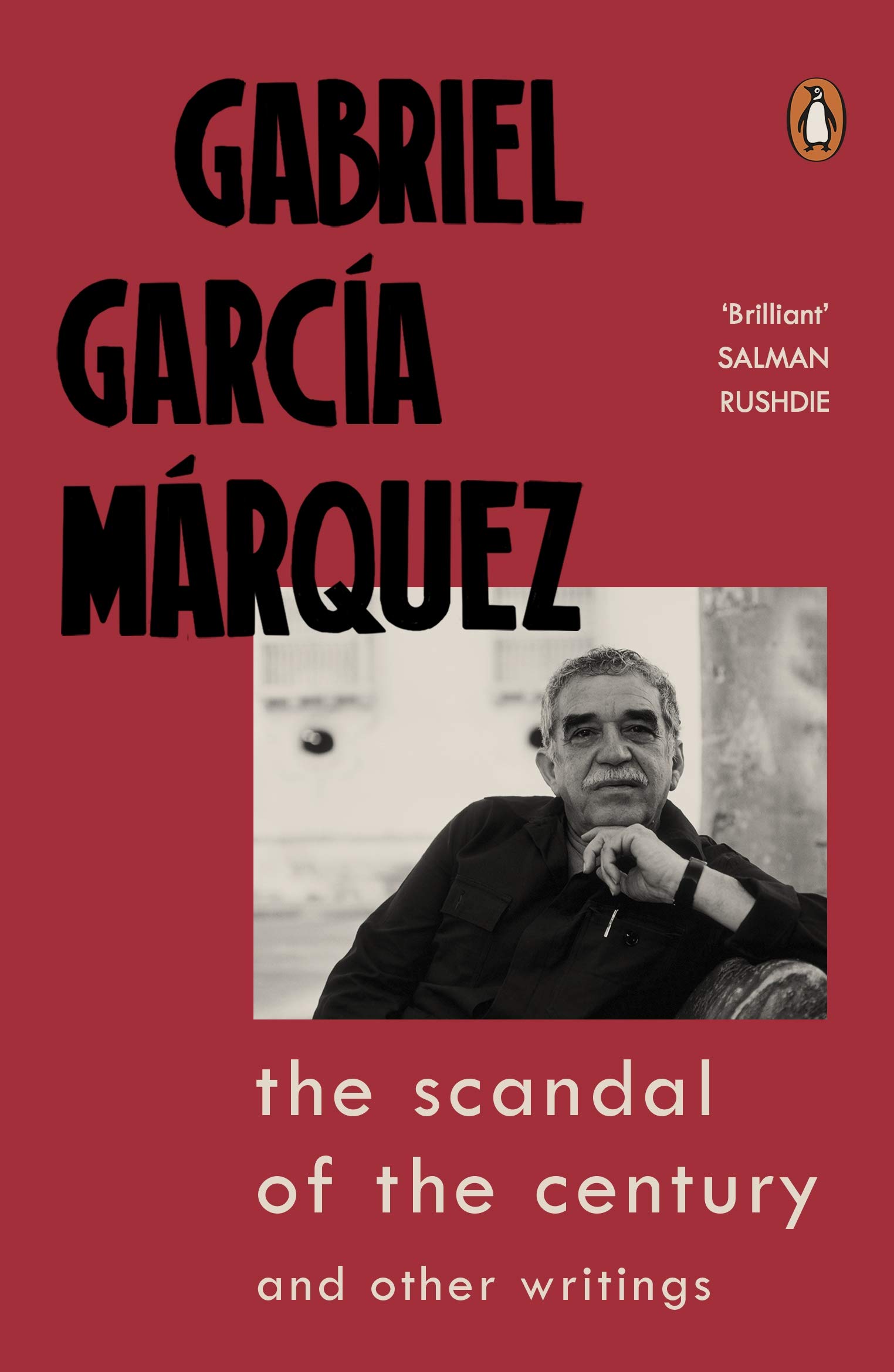 The Scandal of the Century by Gabriel Garca Mrquez - 9780241444184