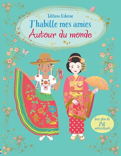 J'habille mes amies - Autour du monde - Dès 5 ans
