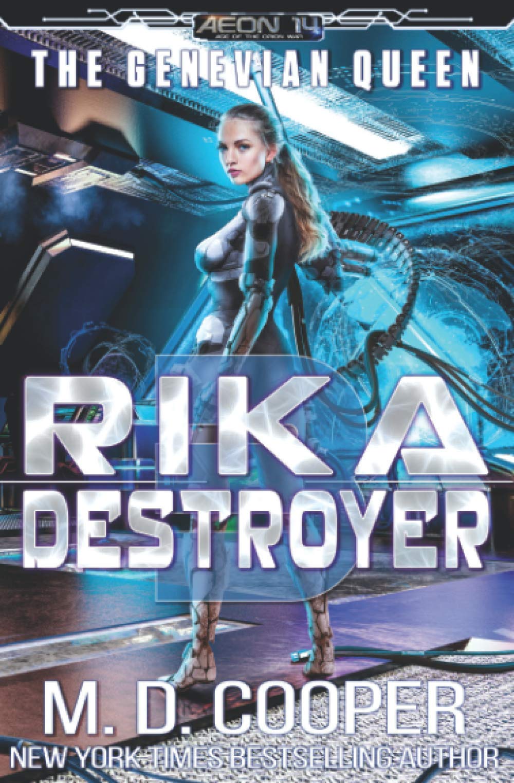 Rika Destroyer (Aeon 14: The Genevian Queen)