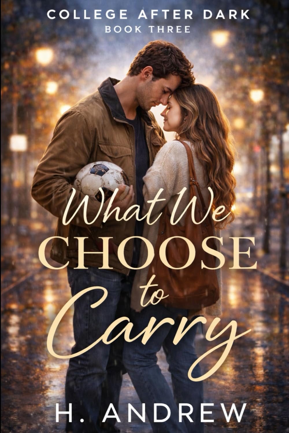 College After Dark: What We Choose to Carry: 3