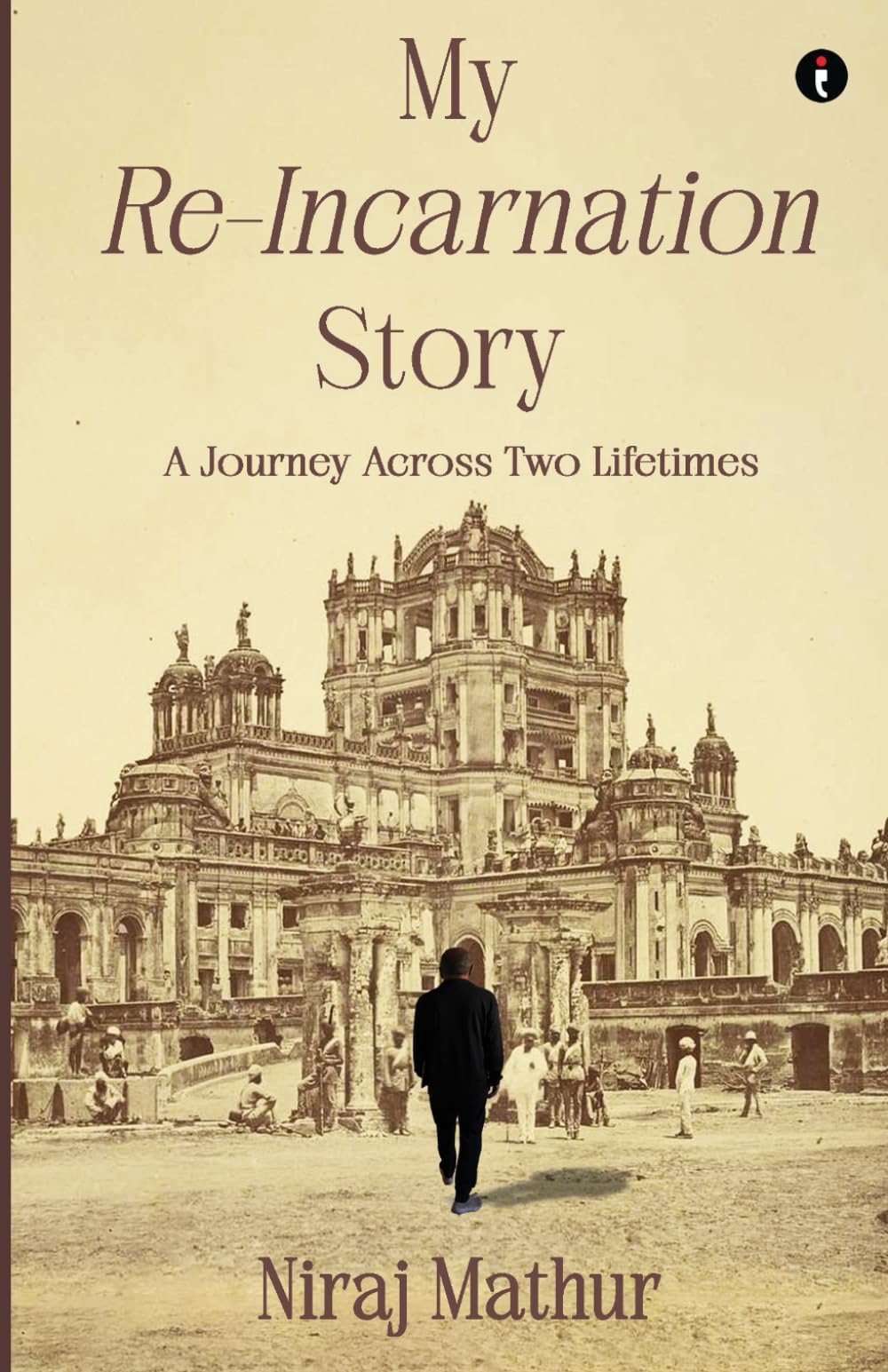 My Re-Incarnation Story: A Journey Across Two Lifetimes