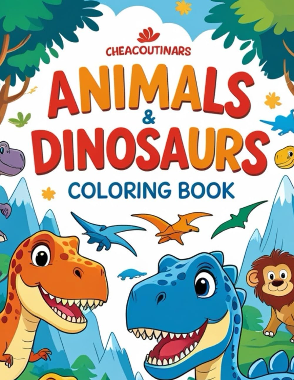 Animals and Dinosaurs Coloring Book: Children's Animals and Dinosaurs Coloring Book