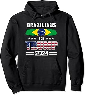 Brazilians for Trump 2024 Brazil Flag Patriotic Supporter Pullover Hoodie
