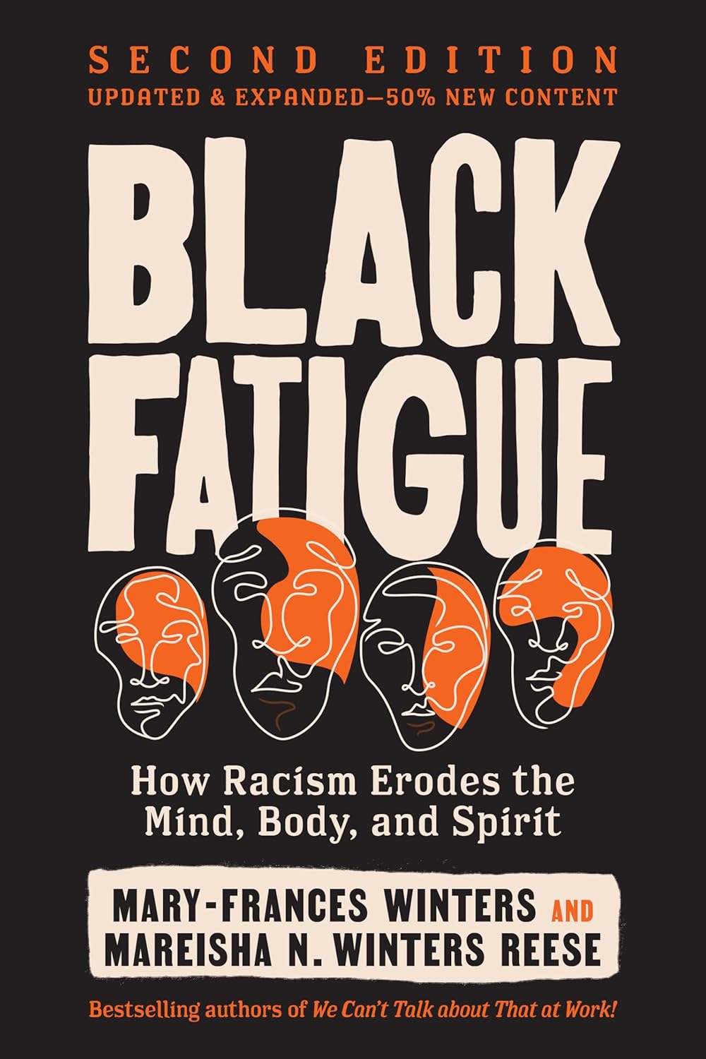 Black Fatigue, Second Edition: How Racism Erodes the Mind, Body, and Spirit      Paperback – June 23, 2026