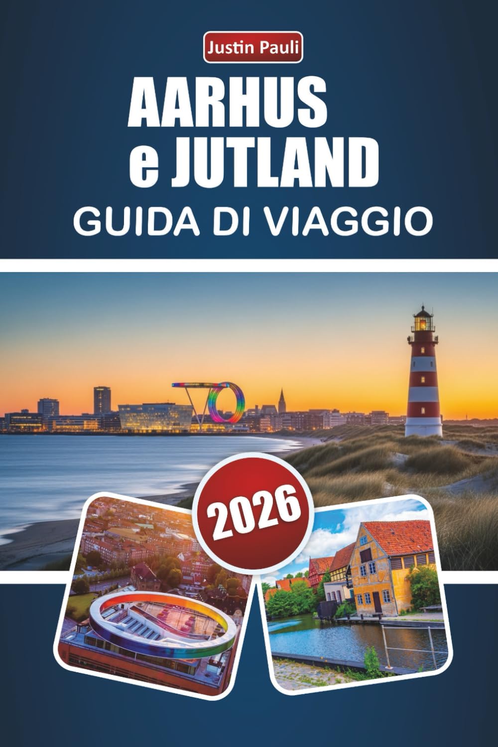 AARHUS e JUTLAND GUIDA DI VIAGGIO 2026: Scopri le principali attrazioni, le città costiere, la cucina locale e le esperienze culturali della Danimarca occidentale