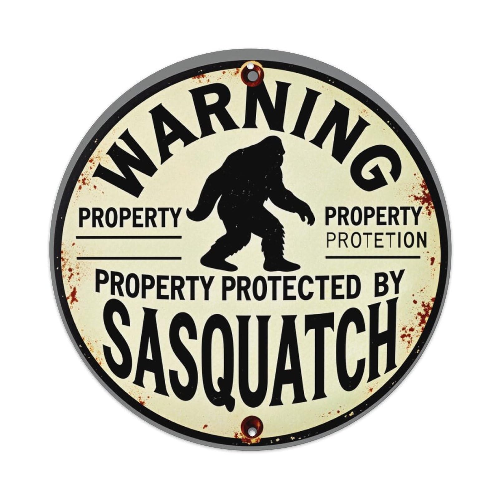 Warning Property Protection Sasquatch Sign Round Tin Sign Vintage Metal Poster Retro Bar, Home, Man Cave, Kitchen, Laundry Room Wall Art Decor Gift 8x8In
