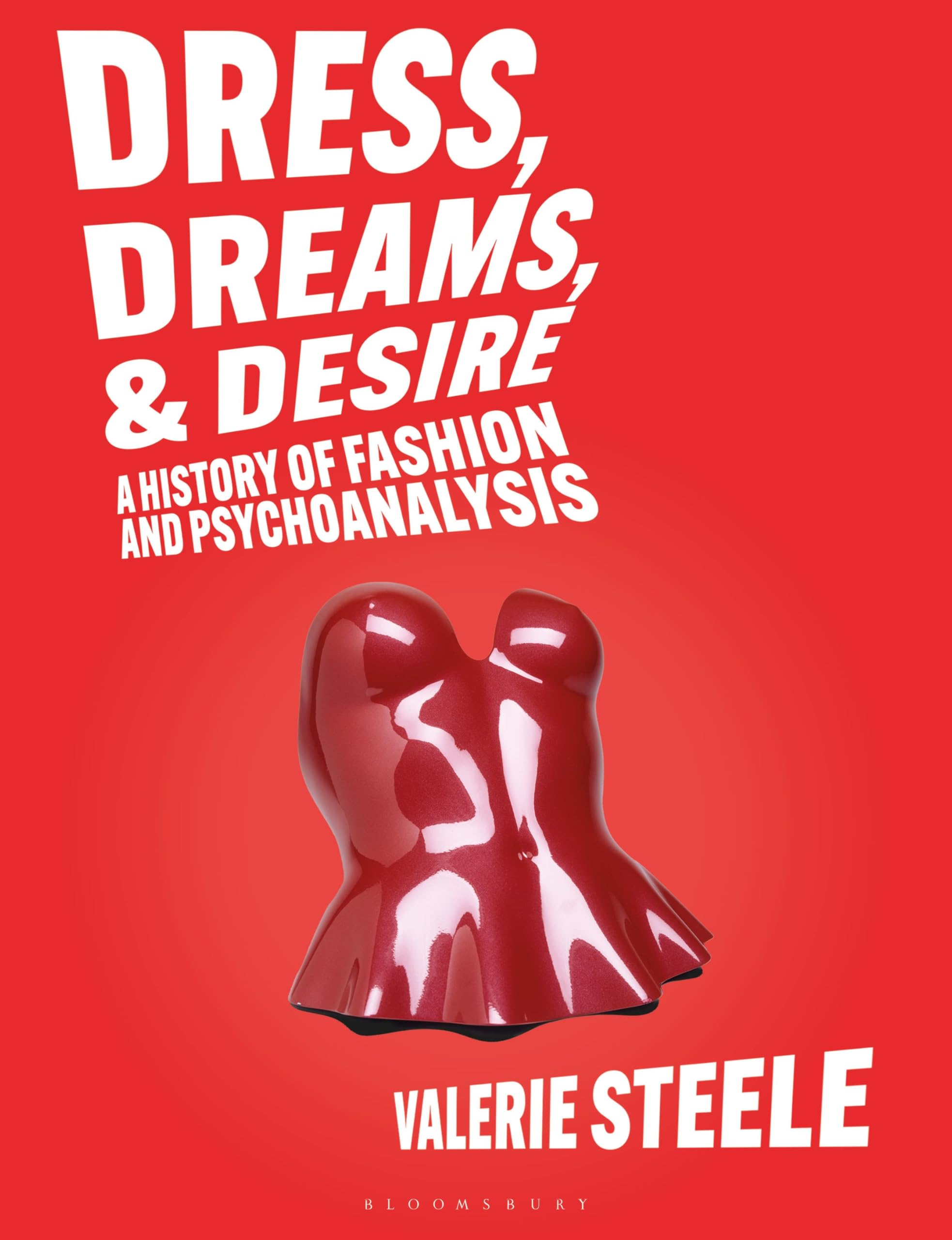 Fashion and Psychoanalysis Livre d'Histoire de la Mode et Psychanalyse en Anglais