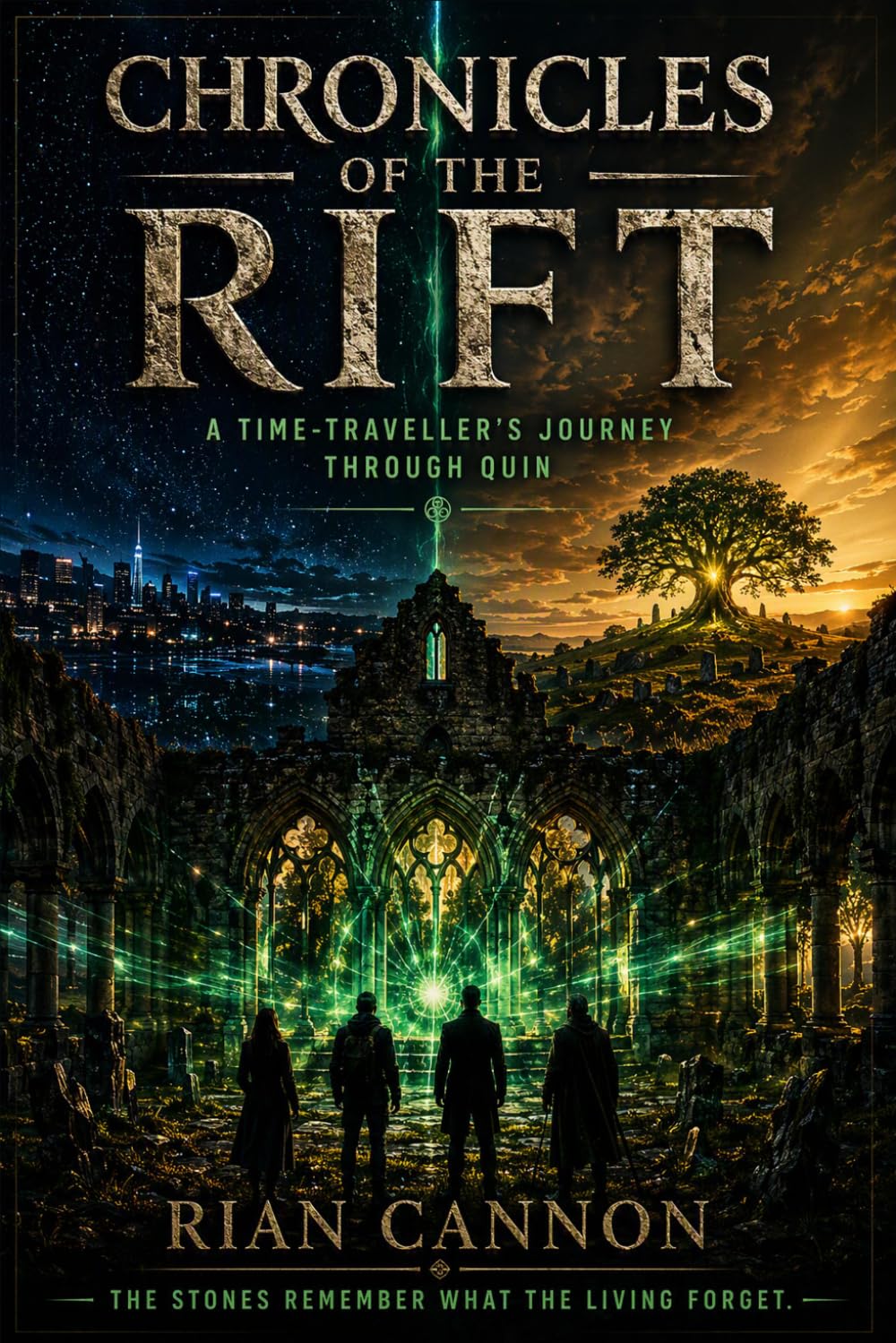 CHRONICLES OF THE RIFT: A Time-Traveller's Journey Through Quin Ireland