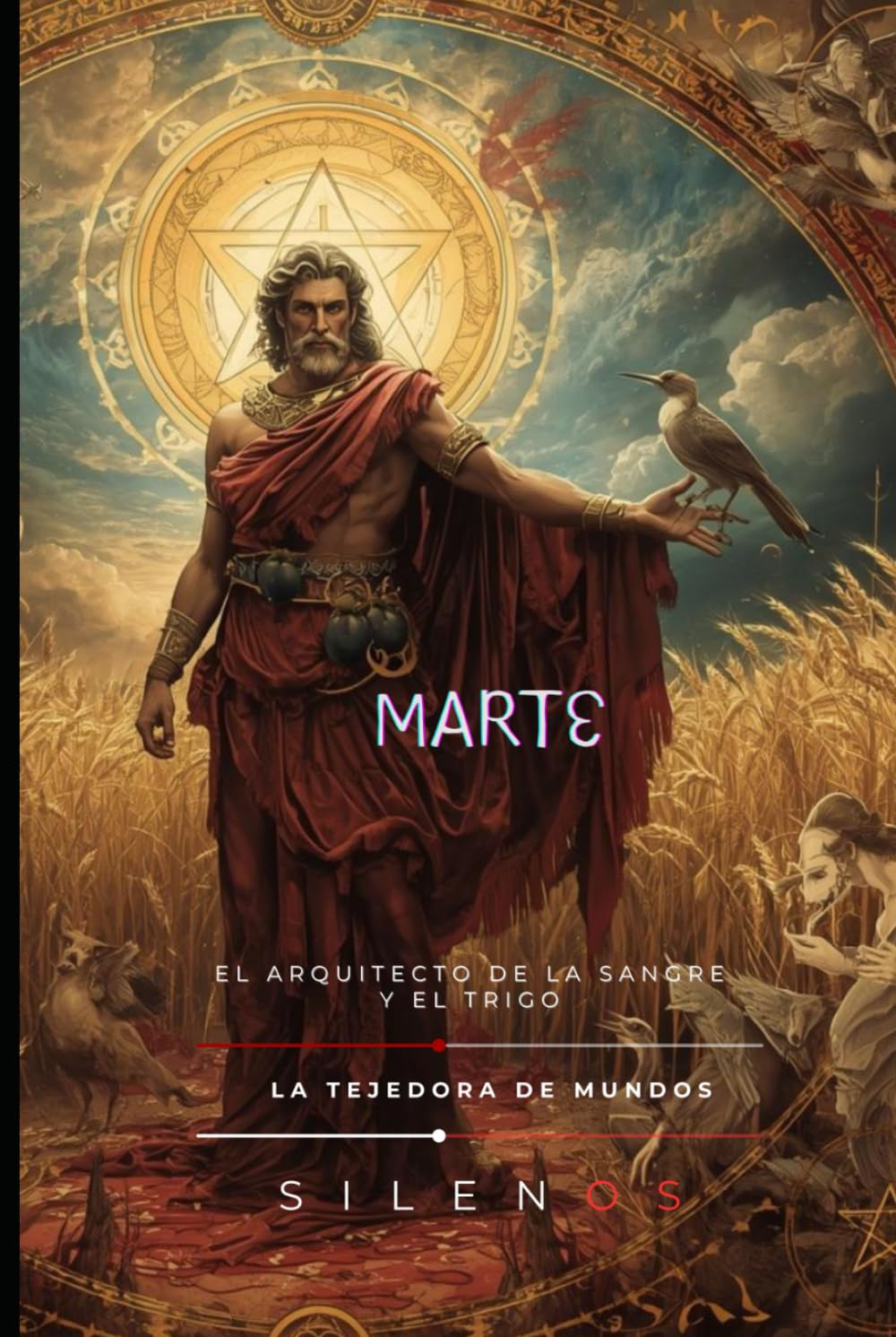 MARTE: El Arquitecto de la Sangre y el Trigo (ROMA)