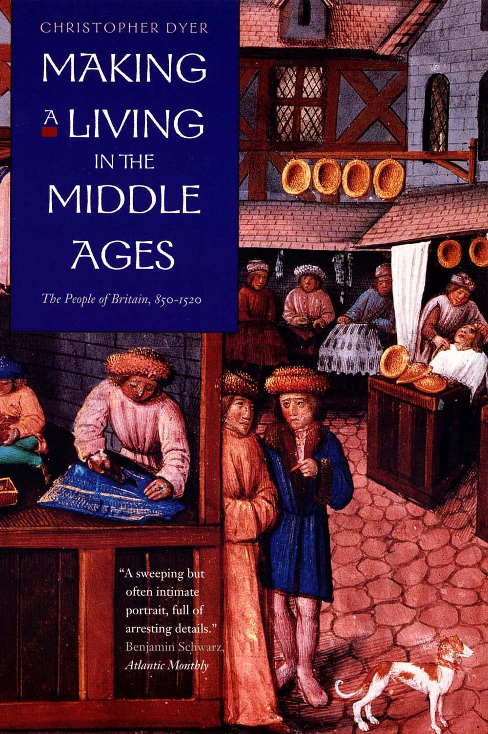 Making a Living in the Middle Ages : The People of Britain 850-1520