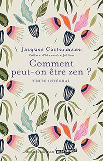 Comment peut-on être zen
