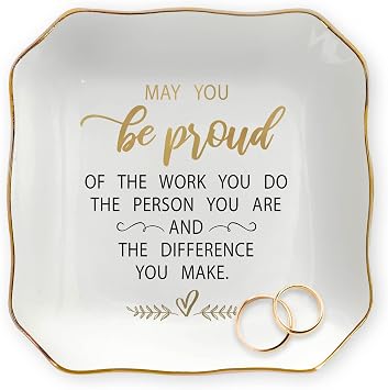 Thank You Gifts for Women - Be Proud 4"x4" Ceramic Jewelry Dish Tray | Appreciation Gifts, Retirement Gift, Gold Trim Design, Ring Dish for Women, Desk Vanity Decor, Polished Finish