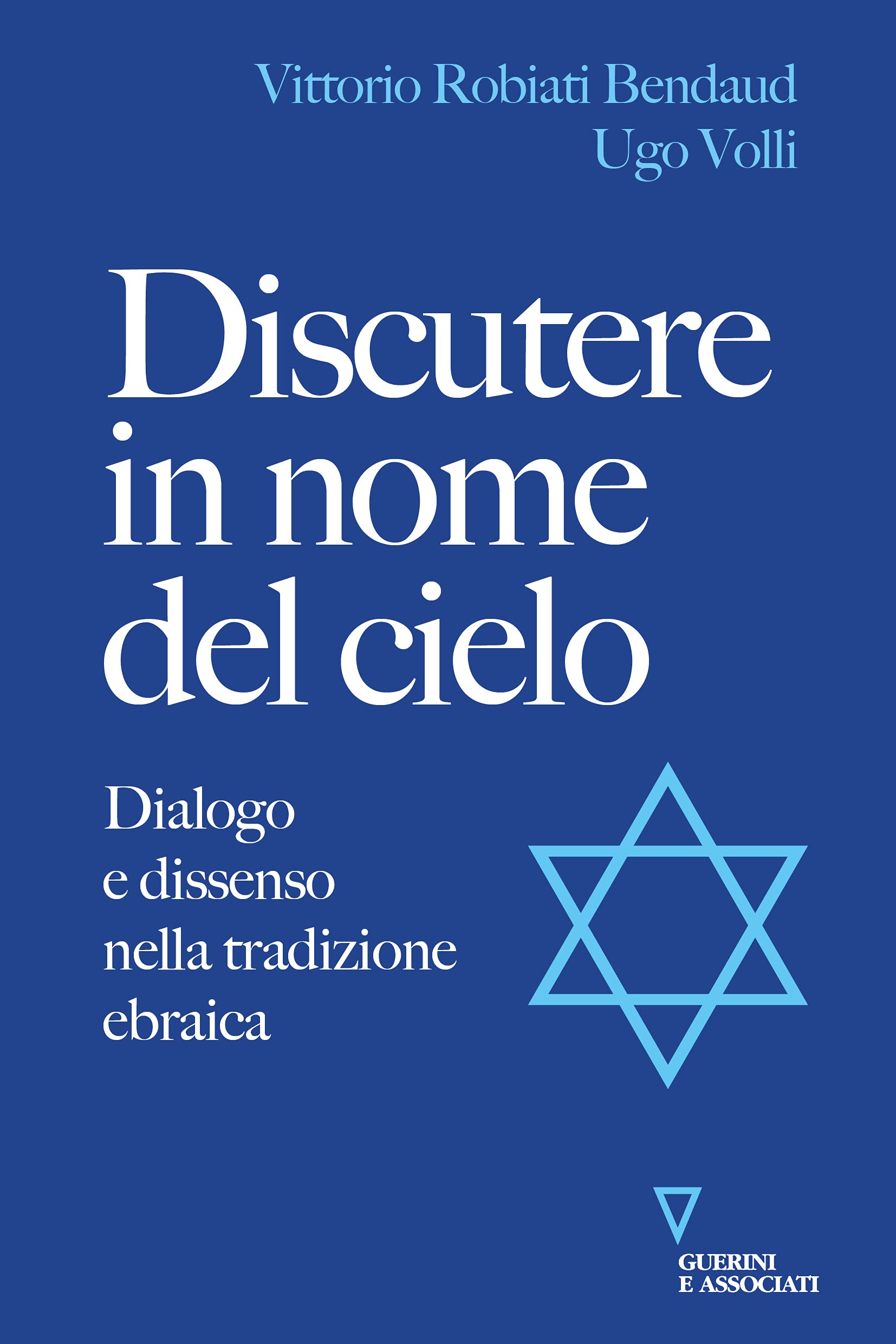 Discutere In Nome Del Cielo. Dialogo E Dissenso Nella Tradizione Ebraica - 4