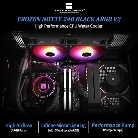 Thermalright Frozen Notte 240 Black ARGB V2 Water Cooling CPU Cooler,240Black CPU Cooler Specifications, Double PWM Fans, S-FDB Bearings, Suitable for AMD/AM4 AM5,Intel LGA 1700/1150/1151/1200/2011