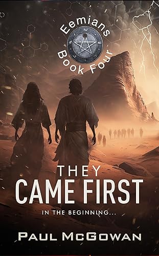 They Came First In the beginning... (Eemians Book 4)