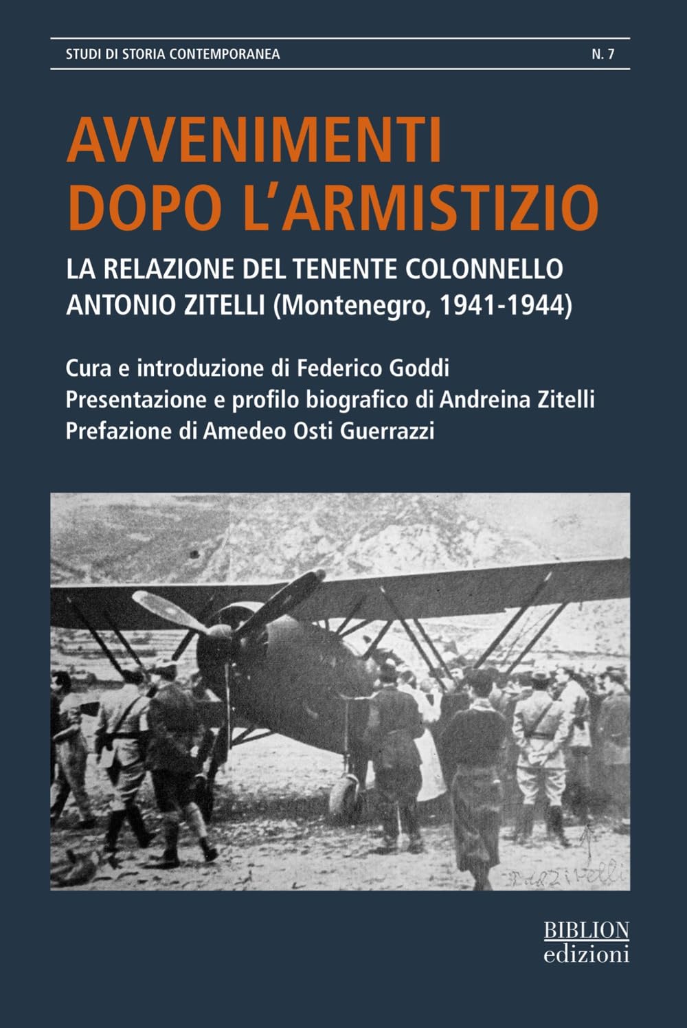 Avvenimenti Dopo L'armistizio. La Relazione Del Tenente Colonnello Antonio Zitelli (Montenegro, 1941-1944) - 4