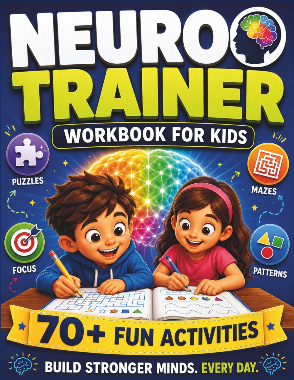 New Neurotrainer Workbook for Kids: Fun Brain Training Activites to Build Focus, Memory, Coordination, and Attention
