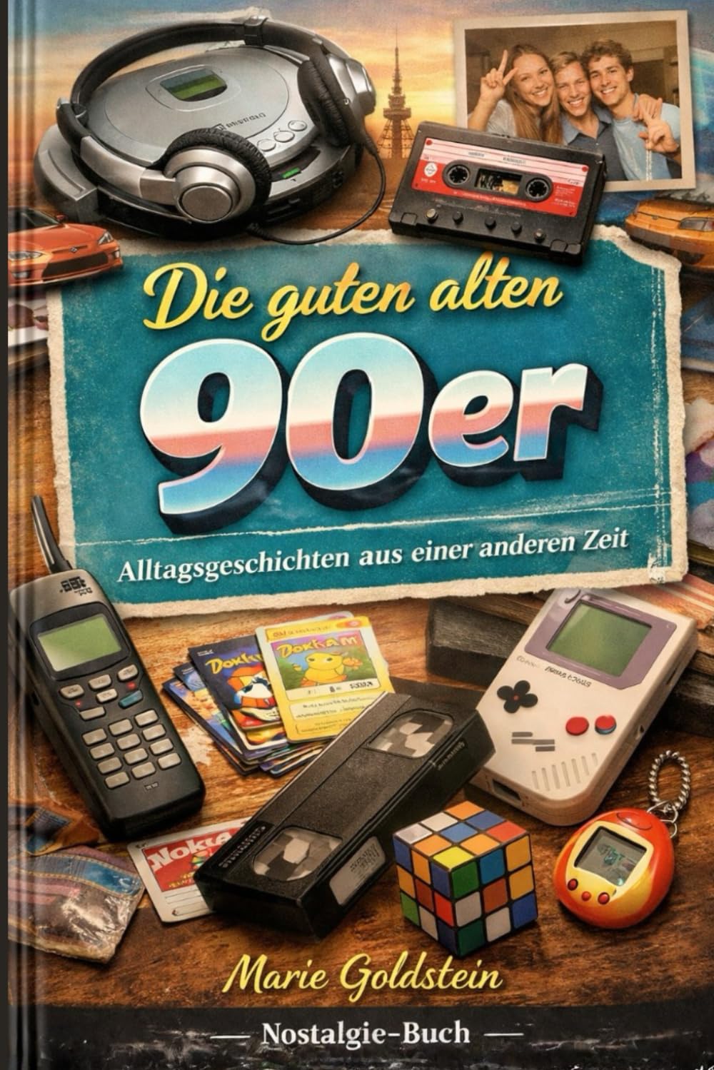 Die guten alten 90er: Alltagsgeschichten aus einer anderen Zeit (Damals in den Jahrzehnten | Alltagsgeschichten aus anderen Zeiten)