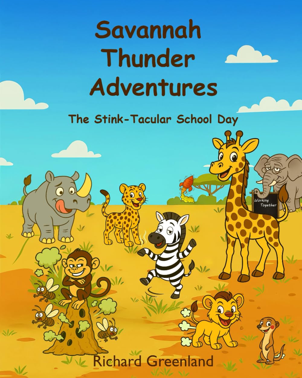 Savannah Thunder Adventures: The Stink-Tacular School Day (Savannah Thunder Adventures - Series)