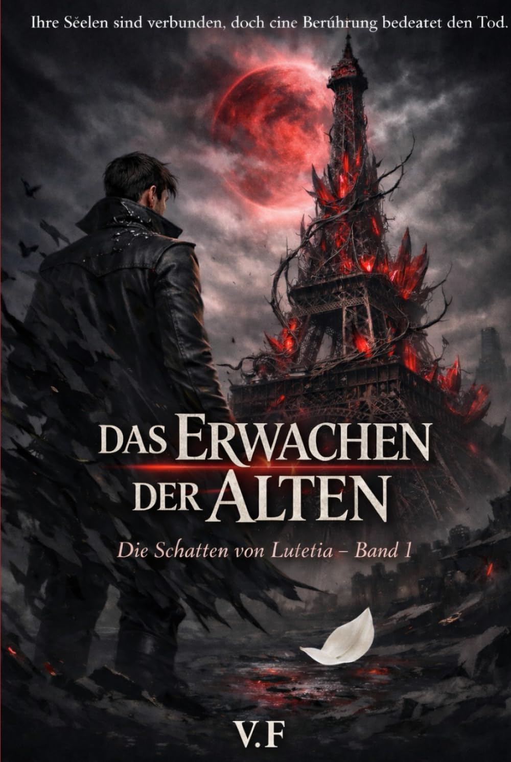 DAS ERWACHEN DER ALTEN: Die Schatten von Lutetia – Band 1