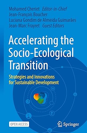Accelerating the Socio-Ecological Transition: Strategies and Innovations for Sustainable Development-Wow! eBook