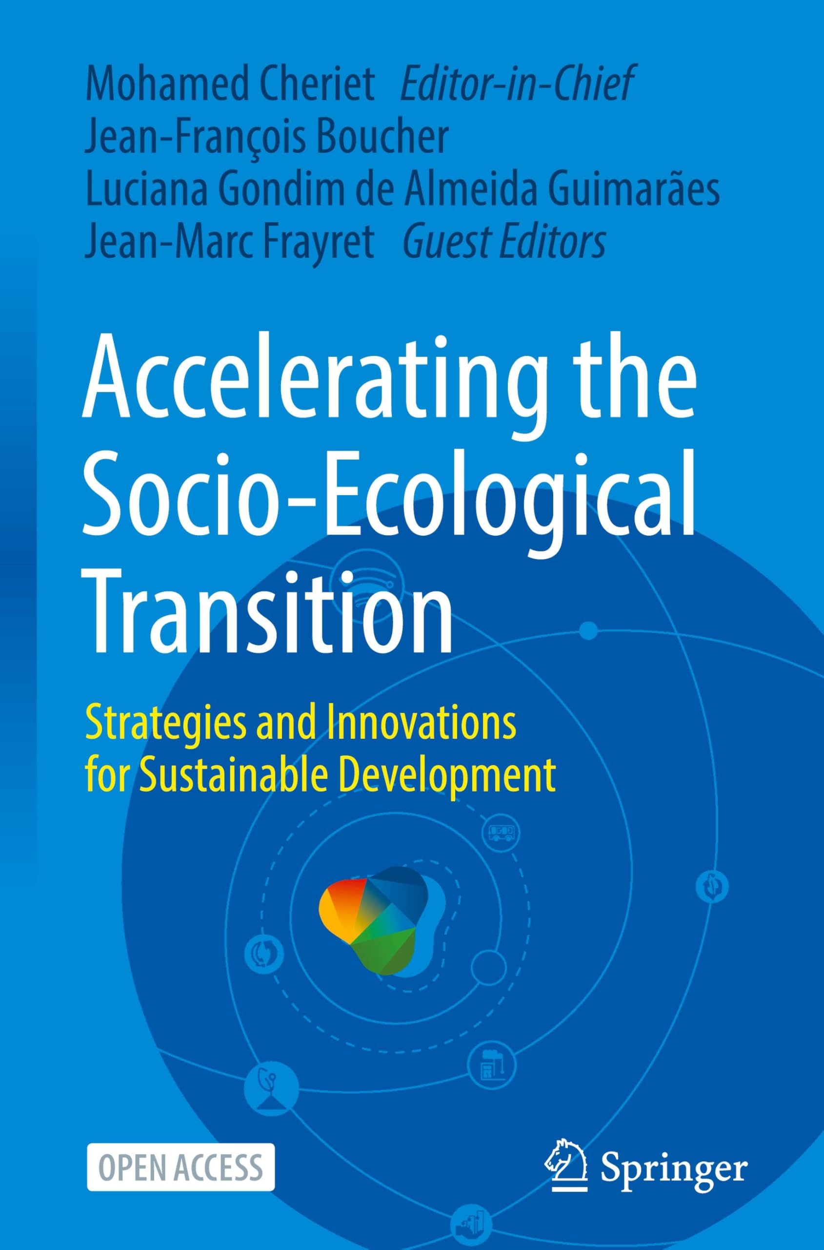 Accelerating the Socio-Ecological Transition: Strategies and Innovations for Sustainable Development