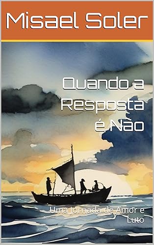 Quando a Resposta é Não: Uma Jornada de Amor e Luto