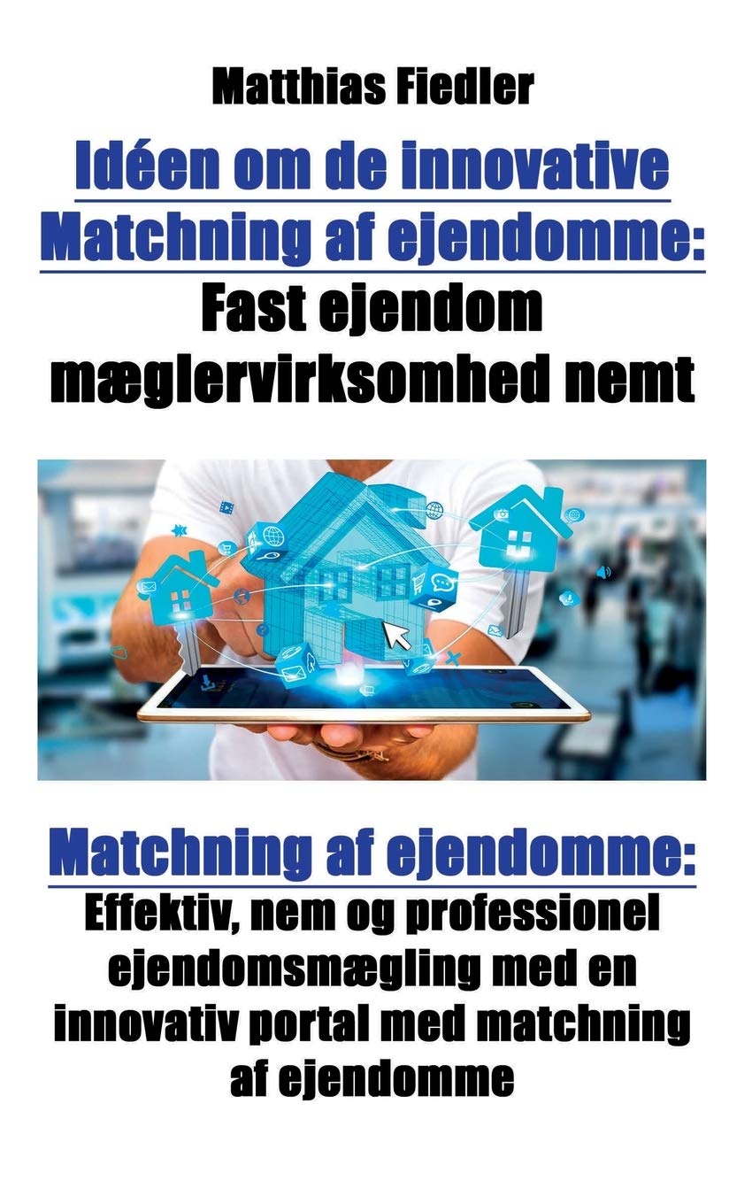 Ideen om de innovative Matchning af ejendomme: Fast ejendom