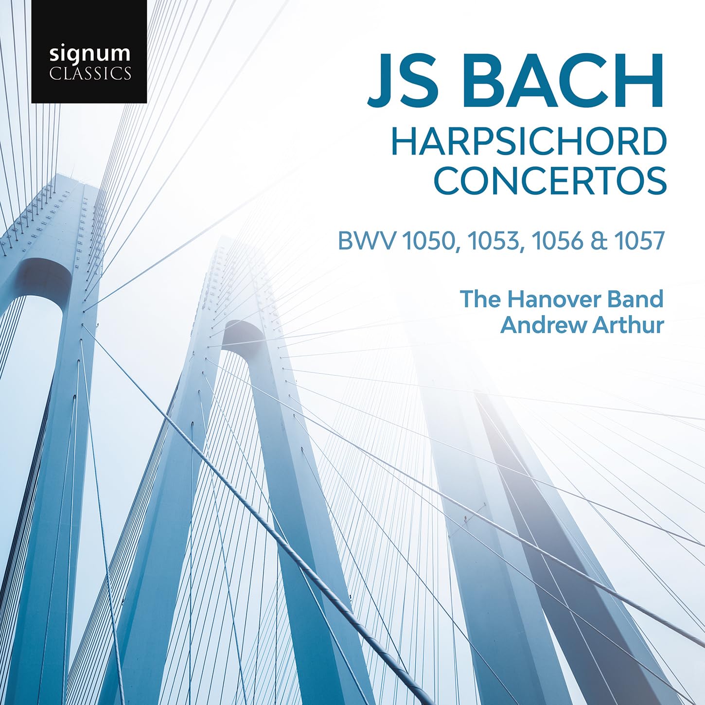 SIGCD764 Arthur,andrew Js Bach: Harpsichord Concertos, Bwv 1050, 1053, 1056 &