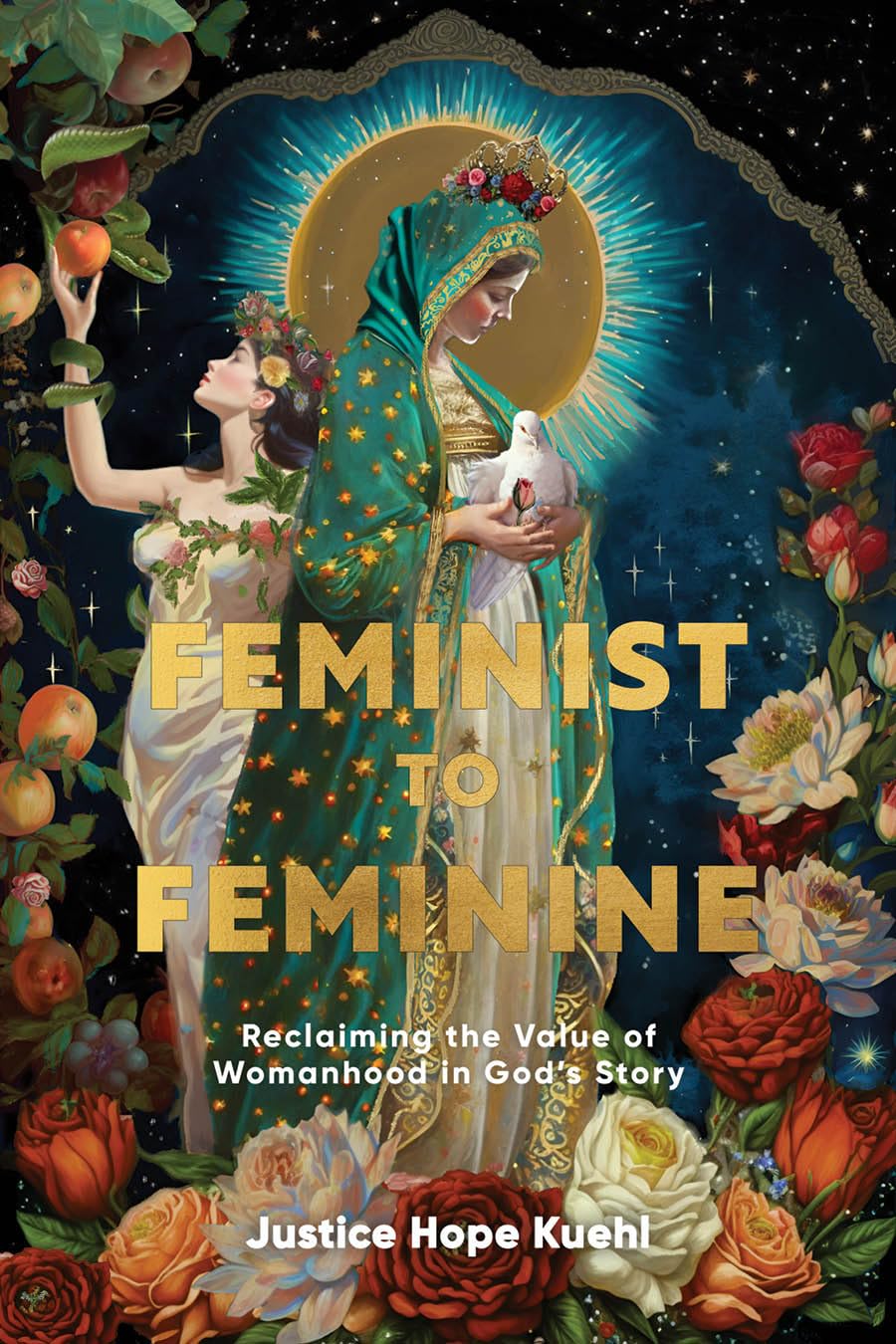 Feminist to Feminine: Reclaiming the Value of Womanhood in God's Story