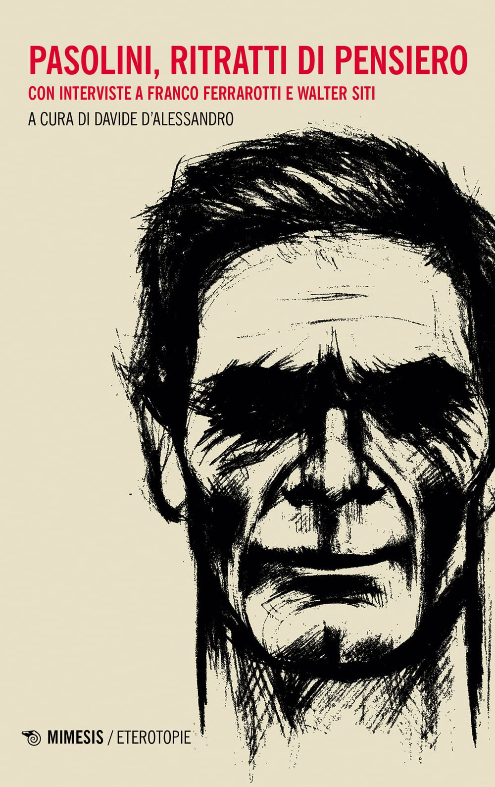 Pasolini, Ritratti Di Pensiero - 4