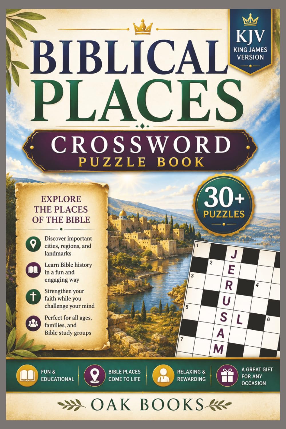 Biblical Places Crossword Puzzle book: fun, educating, captivating | 6 x 9 inches | 80 pages | 30+ puzzles | 300+ places | solution included