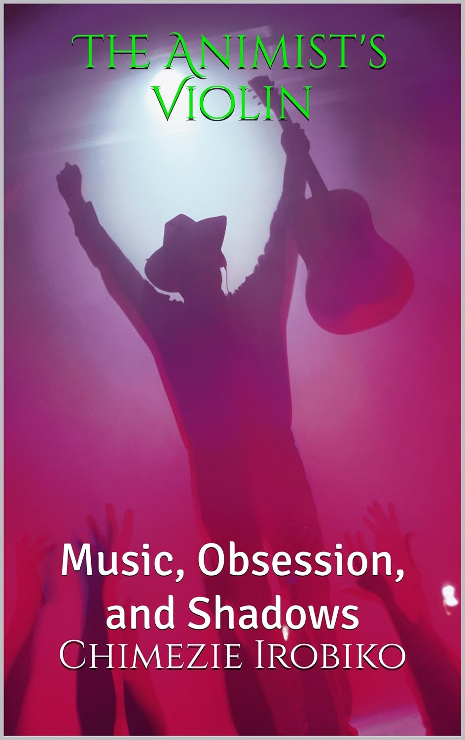 The Animist's Violin: Music, Obsession, and Shadows
