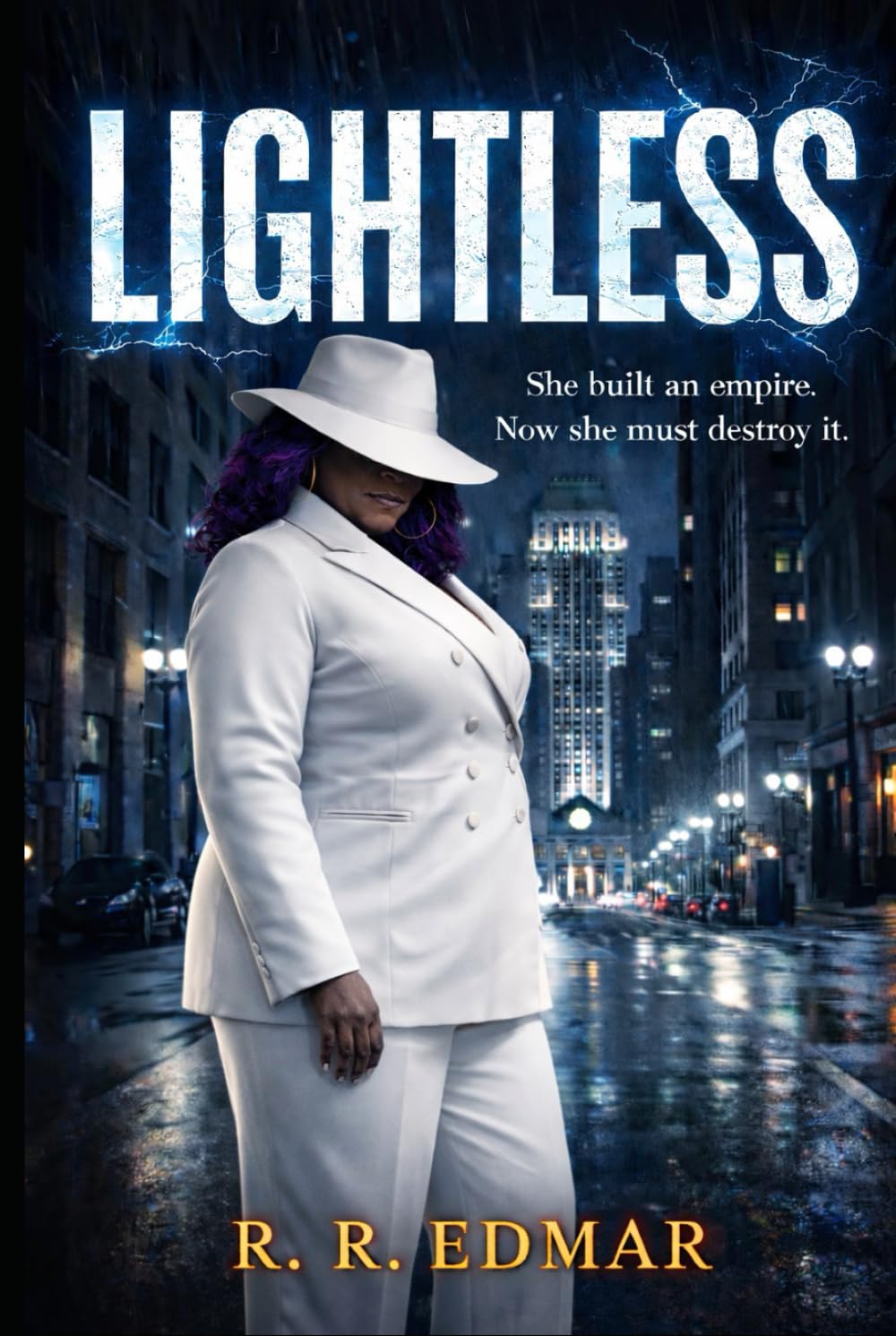 Lightless: She built an empire. Now she must destroy it.