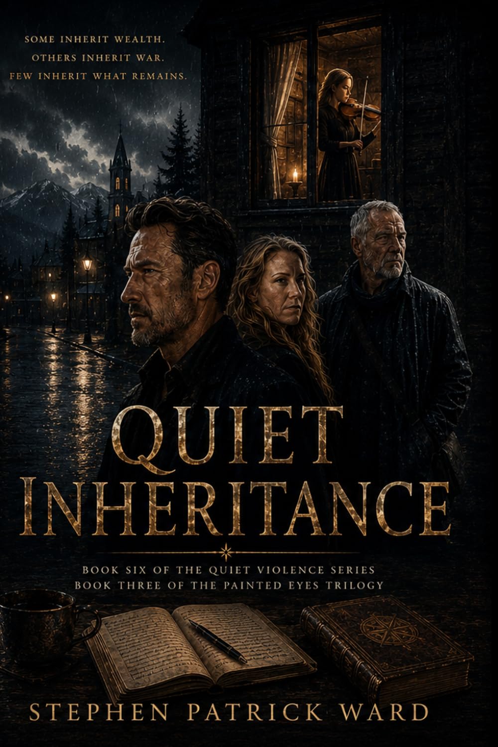 QUIET INHERITANCE: Quiet Violence — Book Six