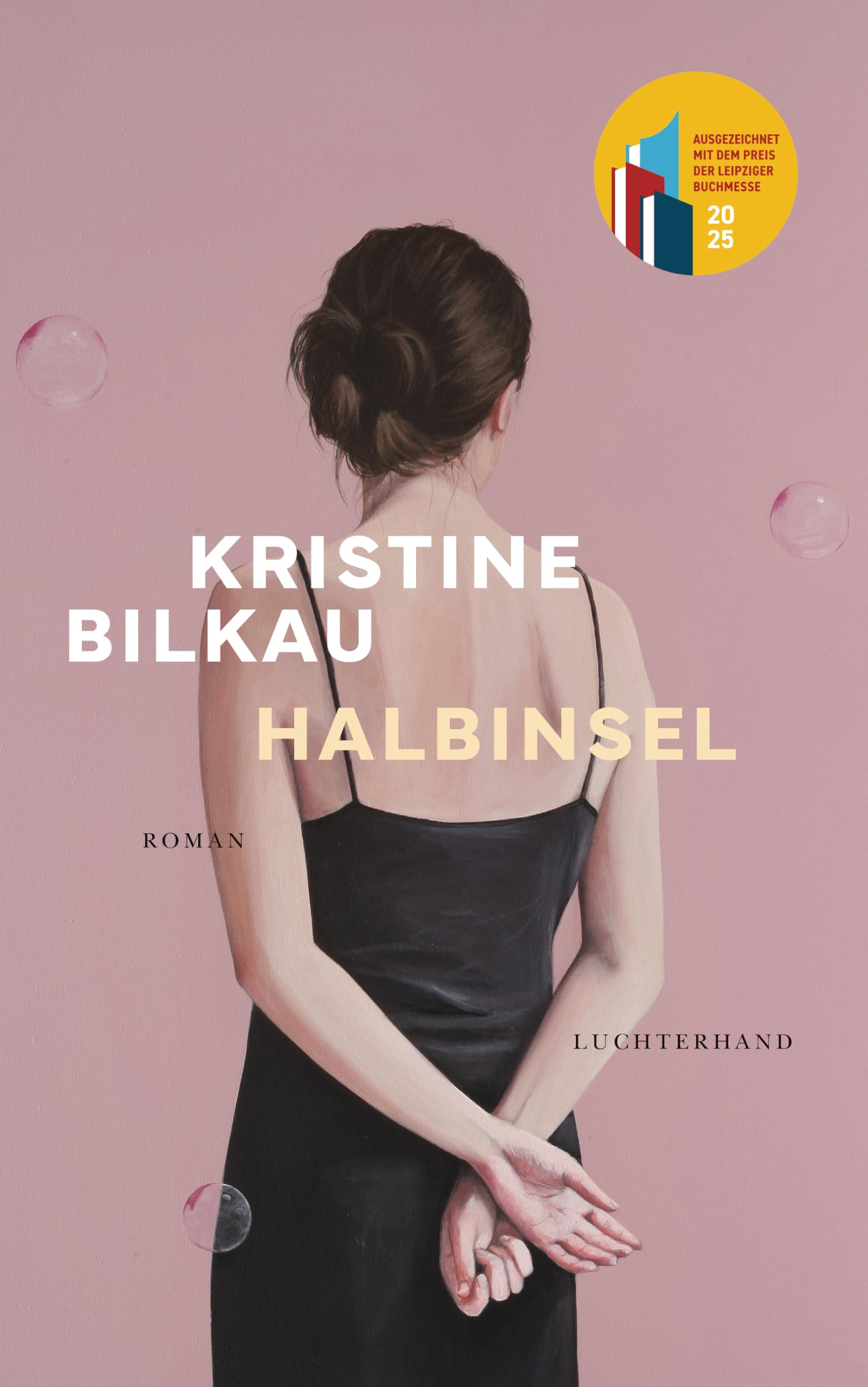 Halbinsel: Roman - Ausgezeichnet mit dem Preis der Leipziger Buchmesse 2025